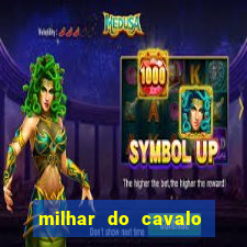 milhar do cavalo que mais sai